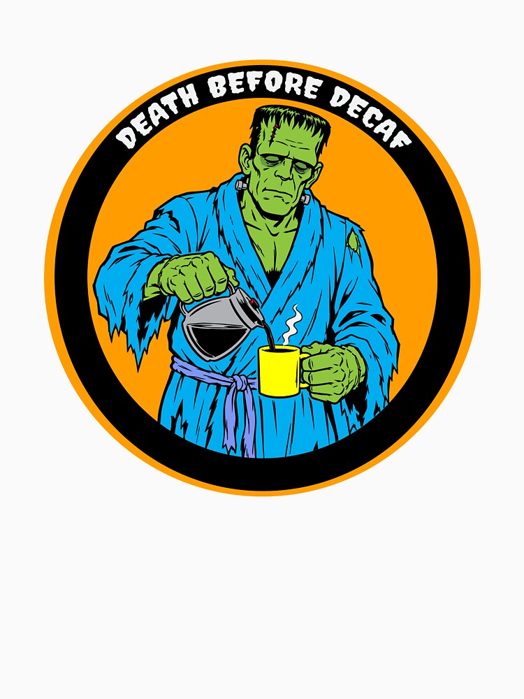 Death Before Decaf by CFTBLshop