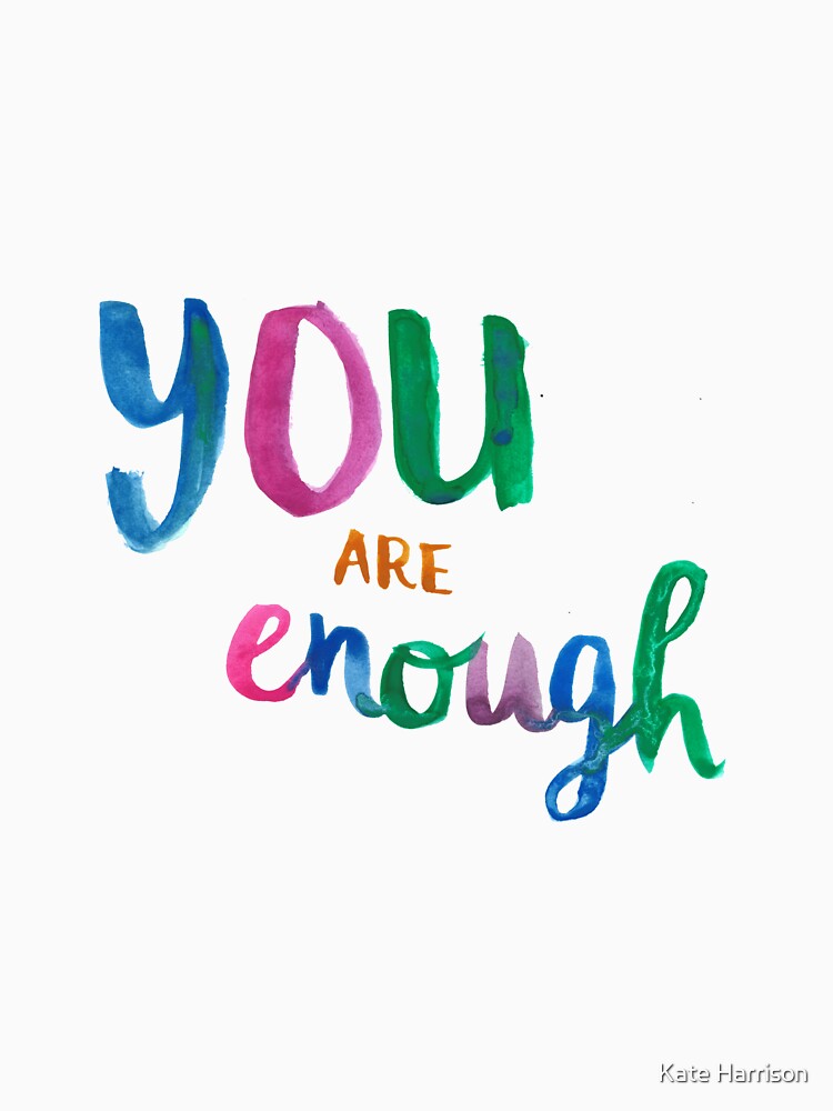 you are enough by Kate Harrison