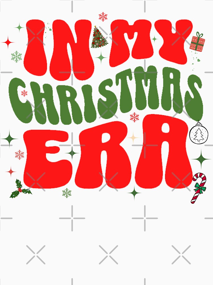In My Christmas Era Cute Groovy Funny Christmas Holiday Xmas by ZACK ART