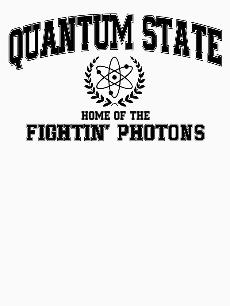 Quantum State, Home of the Fightin' Photons by Rouserabble