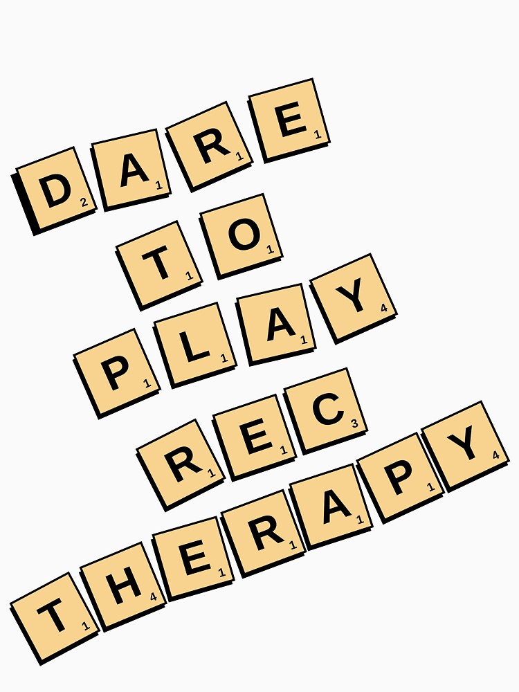 Dare to engage in Rec Therapy by RecAttire
