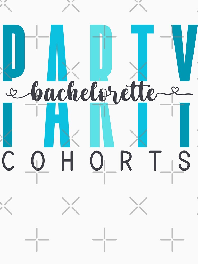 Bachelorette Party Cohorts (Ocean) by Whackadoodletee