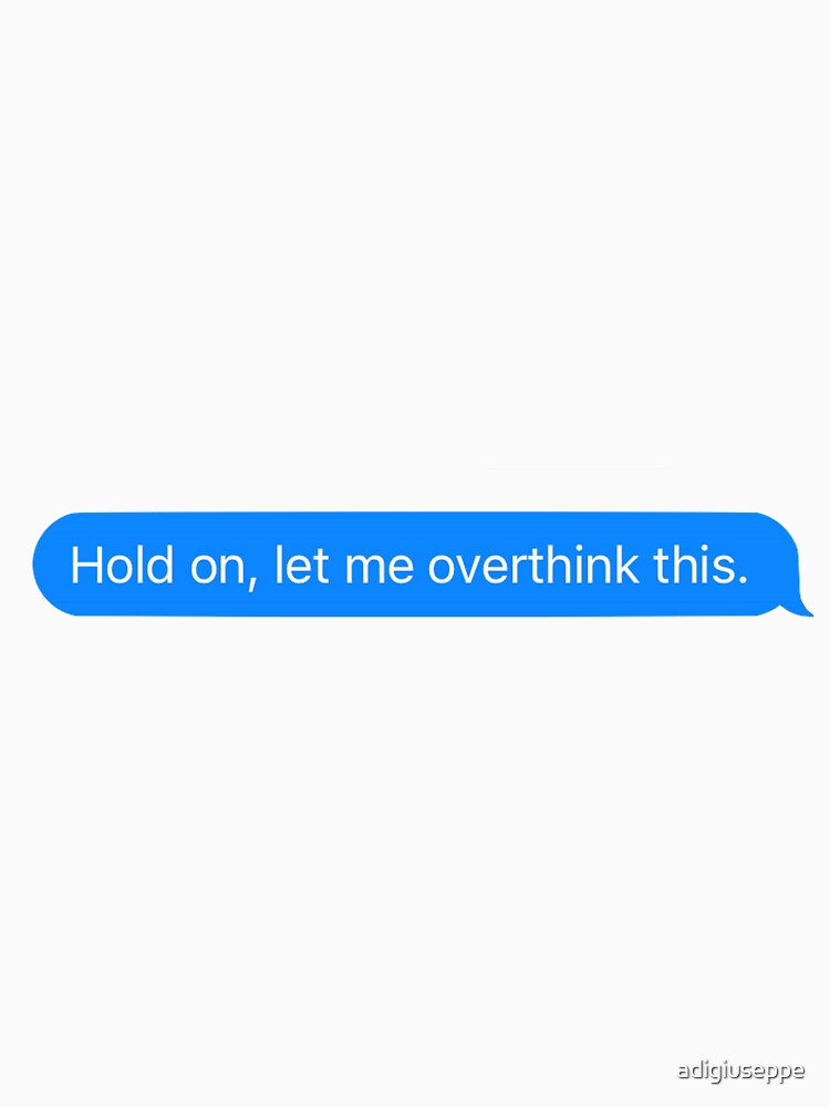 Overthinking by RenegadeTravels