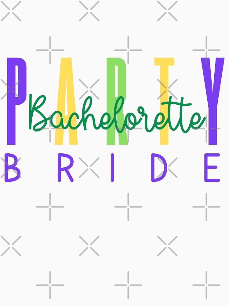 Bachelorette Party Bride (NOLA) by Whackadoodletee