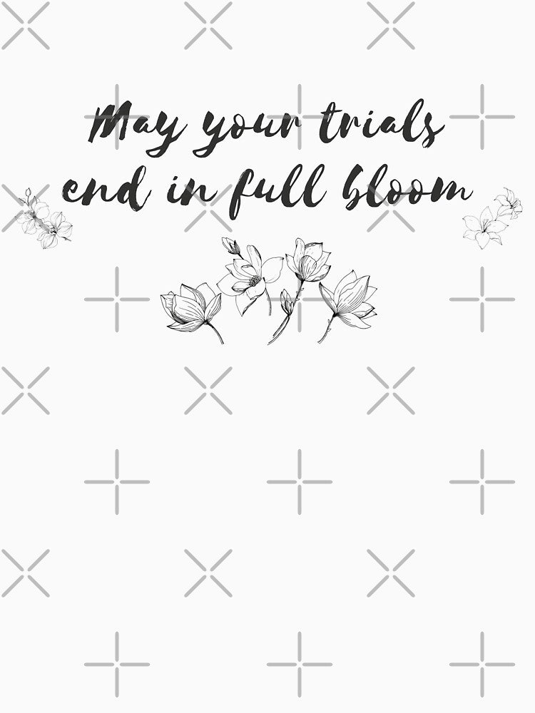 May your trials end in full bloom BTS Lyrics Minimalist Black Print by Winterlock