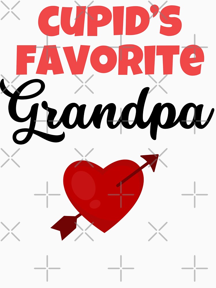 Cupid's Favorite Grandpa – Funny Grandpa Valentine’s Day by CuteDesignables
