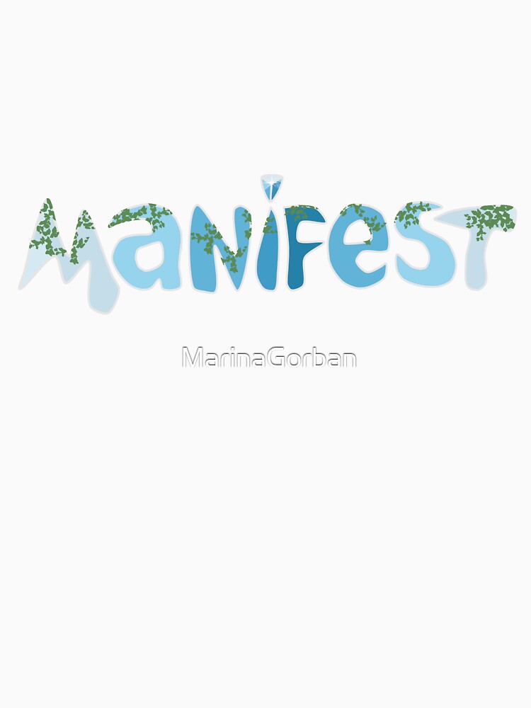 MANIFEST by ViewerEqualsPhoton