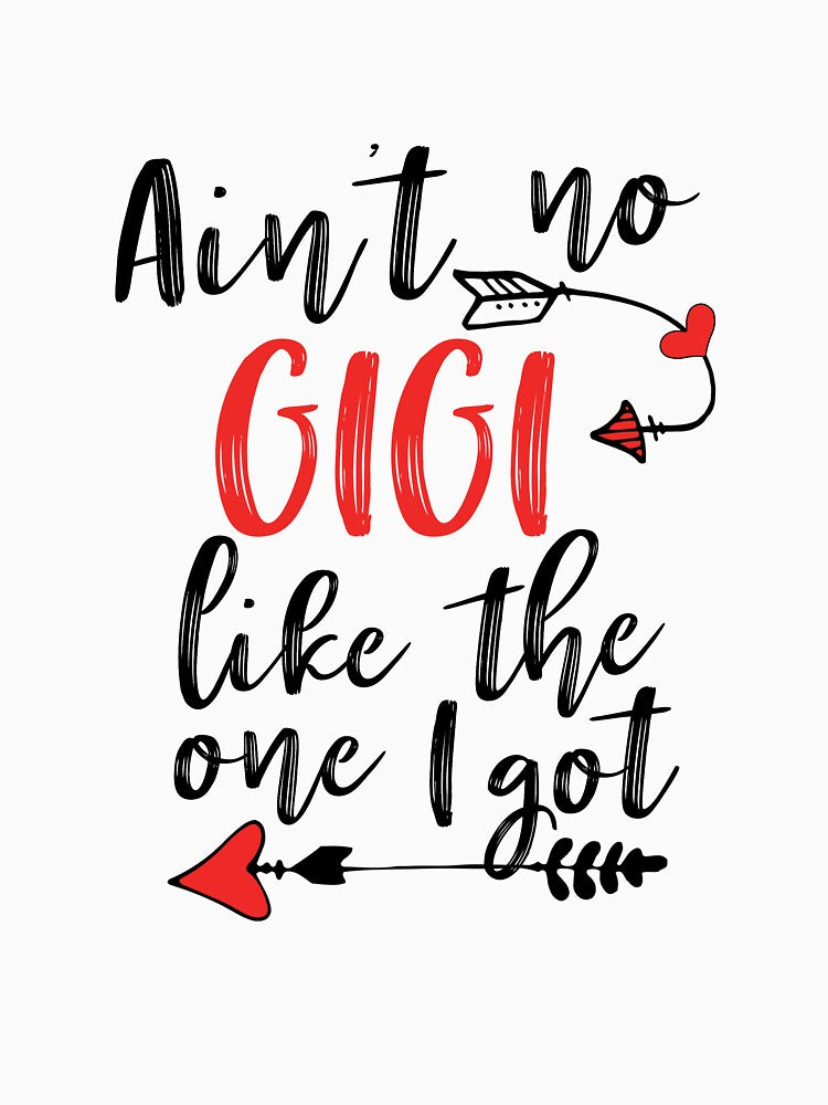 AINT NO GIGI LP3 Best Nana Ever Granny Aint No Grandma Like The One I Got New Grandmother Onesie Mimi Nanny Gigi Design by Rhynowear