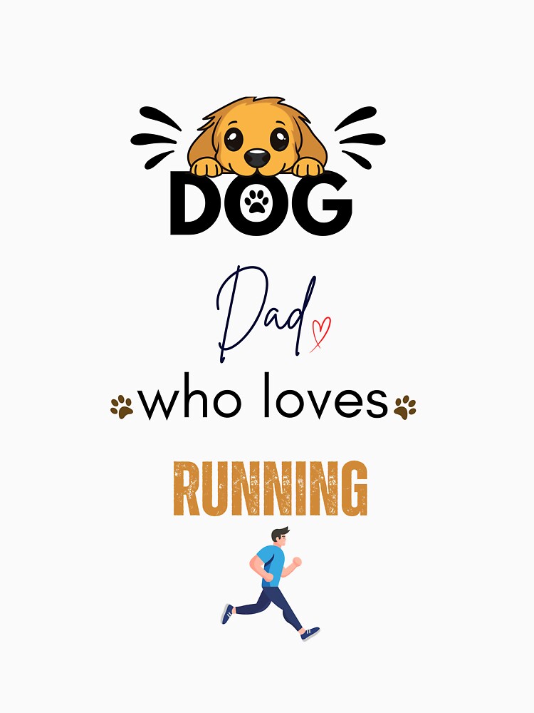 Dog Dad Who Loves Running by PawFitt