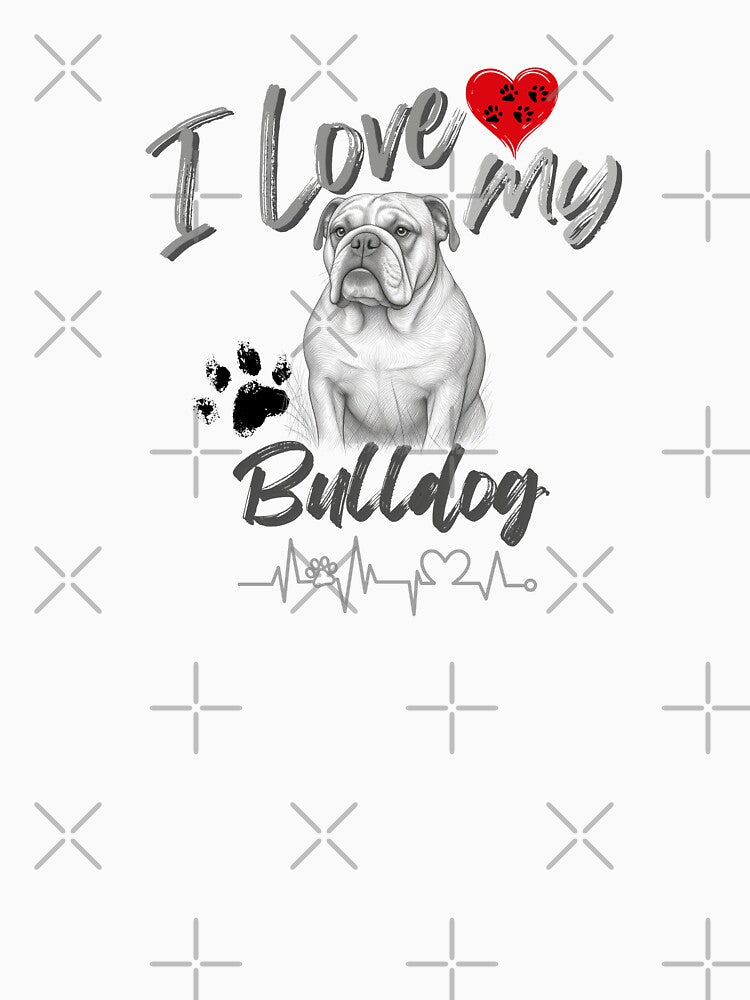 I love my Bulldog by iRenza