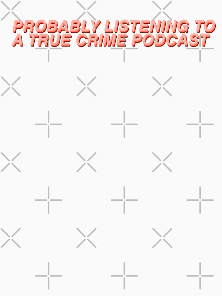 True Crime Podcast by Weyheycallie