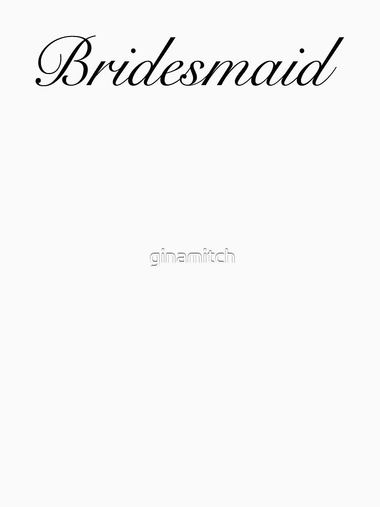 Bridesmaid by ginamitch