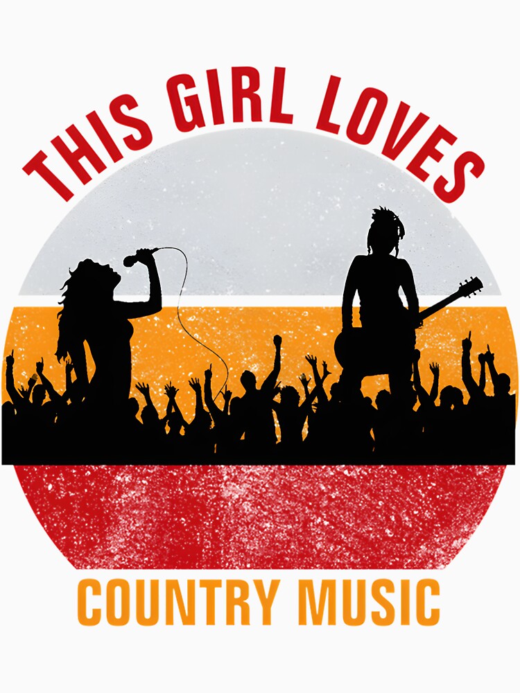 This Girl Loves Country Music - Proud Country Music Fan Design by zarzaitinien