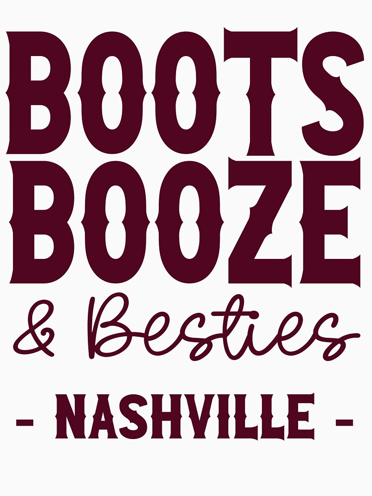 Nashville Bachelorette Party Burgundy Boots Booze and Besties Country Western Design by mysticblvd