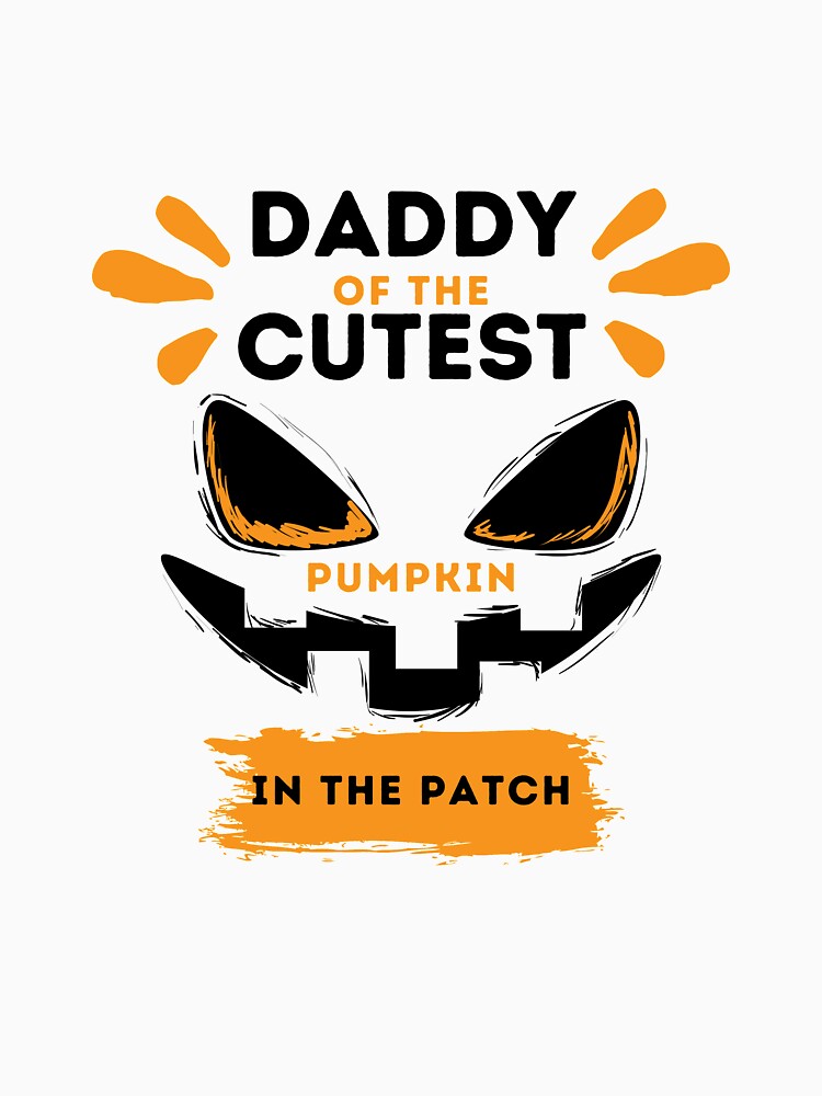 Daddy Of The Cutest Pumpkin In The Patch Essential T-Shirt by Lenoord