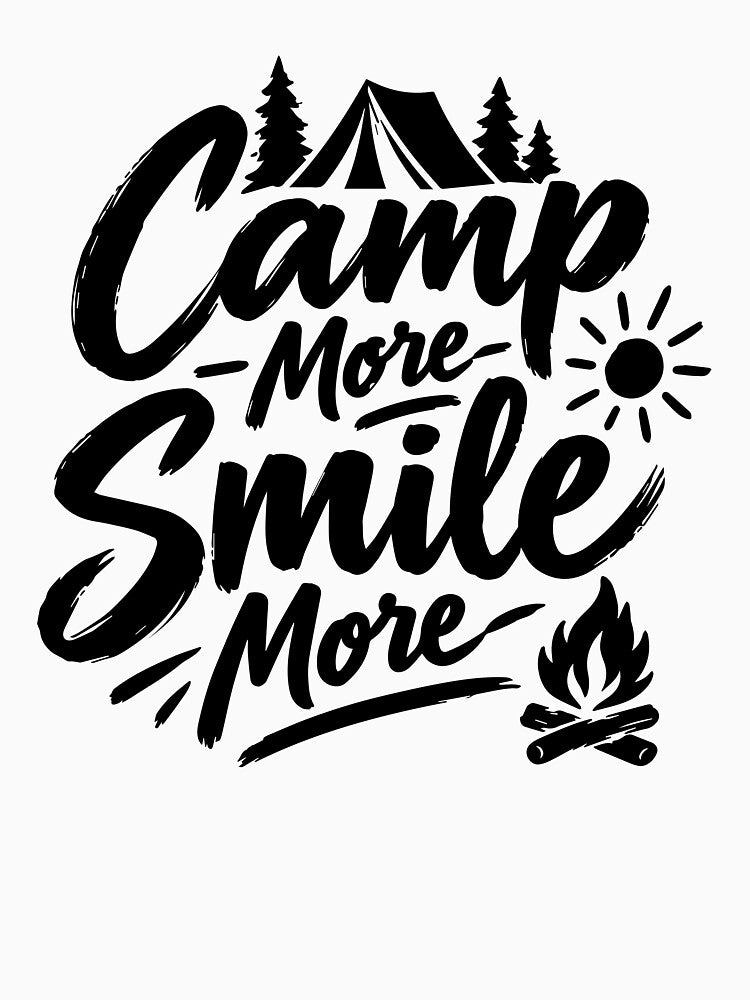 Camp More Smile More Camping Outdoor Hand Lettering by cute cute