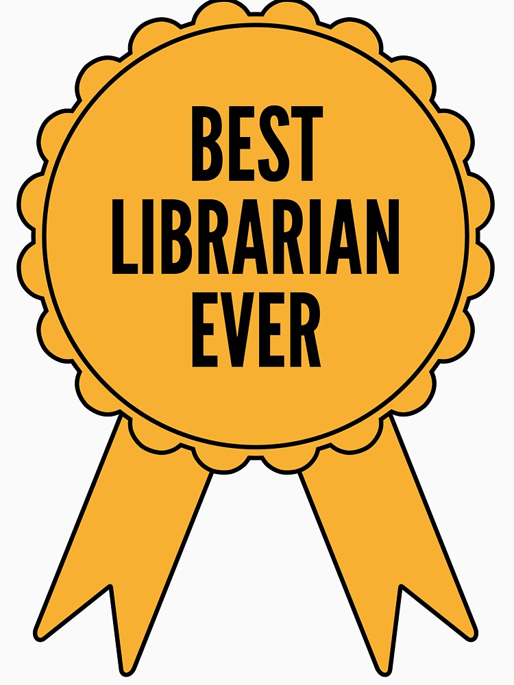 Best Librarian Ever Gold Medal Achievement by SVPOD