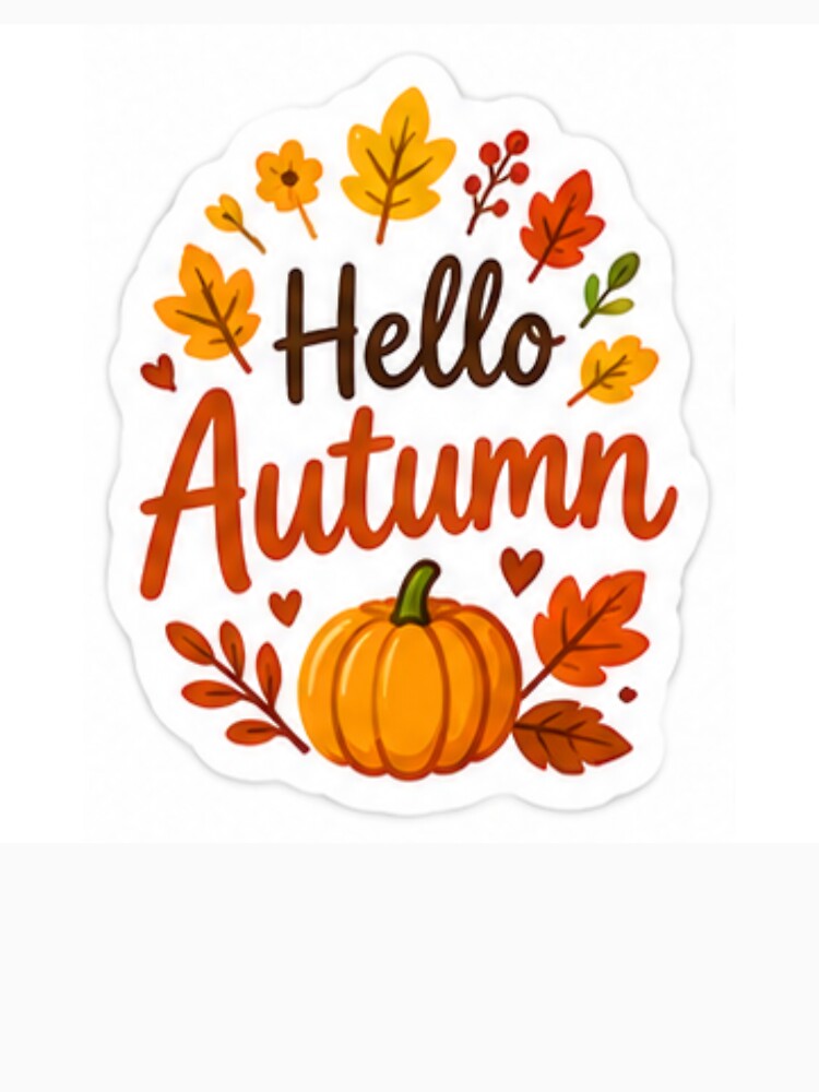 Hello Autumn Cute Pumpkin & Fall Leaves Sticker – Cozy Fall Vibes by LearnFunStore