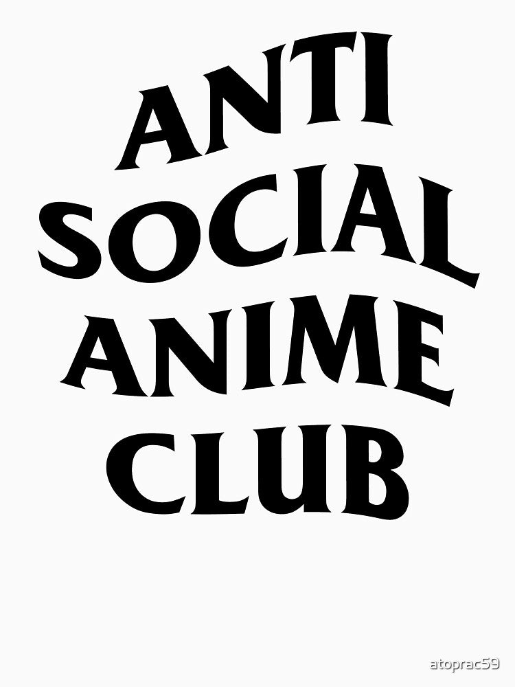Anti Social Anime Club by walepave