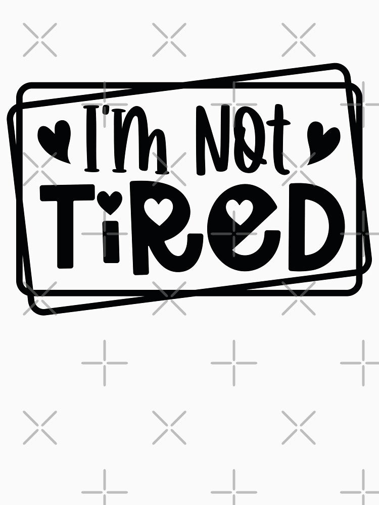 Im Not Tired - Funny Dad Quotes Retro Vintage Aesthetic Sleeping Couch Husband Papa Family Gift by FuzionRaptor