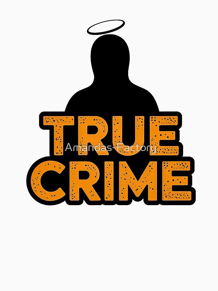 True Crime Podcast Fan Mystery Murder Lover Gift by Amanda's Factory