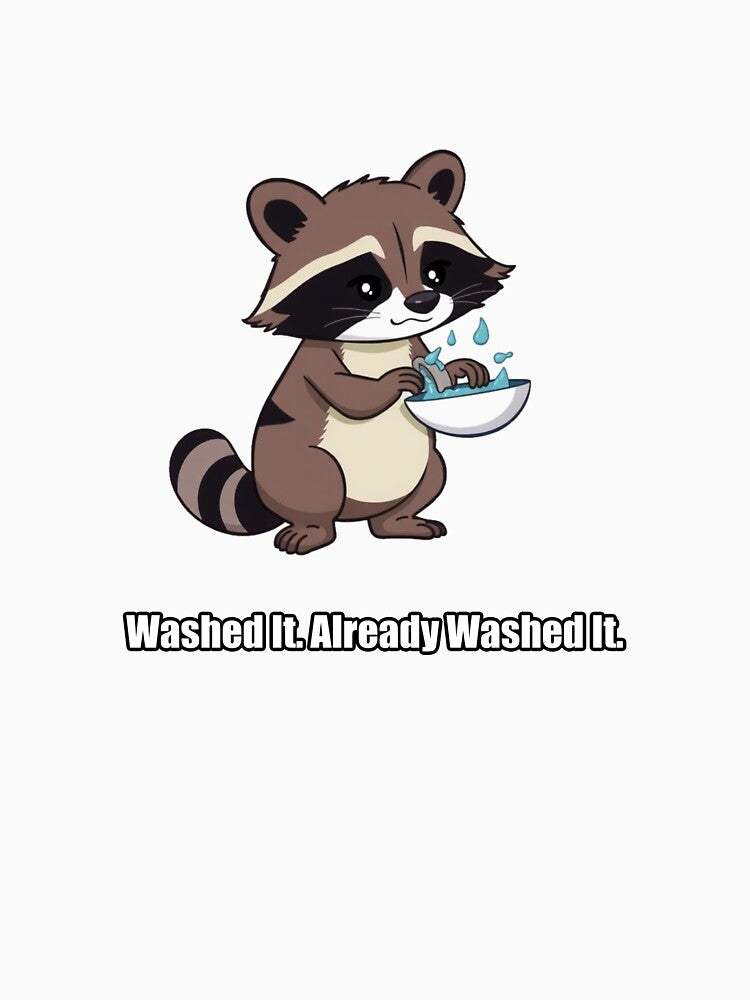 Raccoon Sticker - Washed It Already Washed It - Funny Raccoon by pawdrops