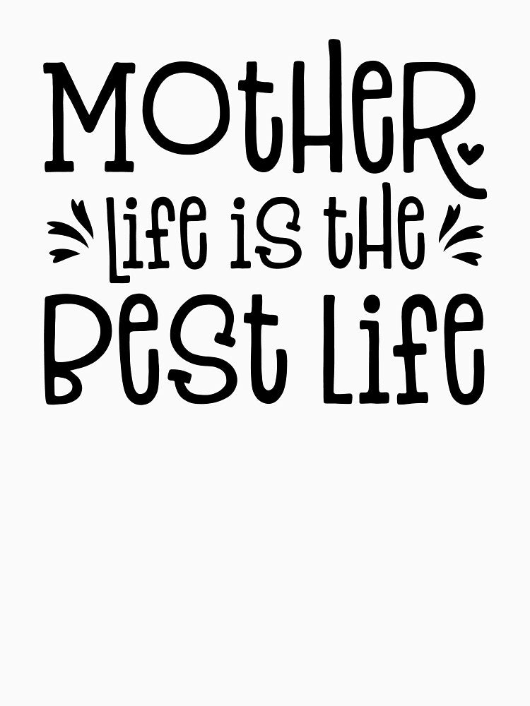 Mother life is the Best life by Spreading Smile