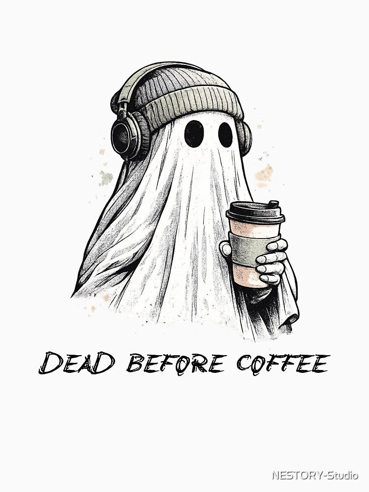 Dead Before Coffee Cute Ghost Coffee Lover by NESTORY-Studio