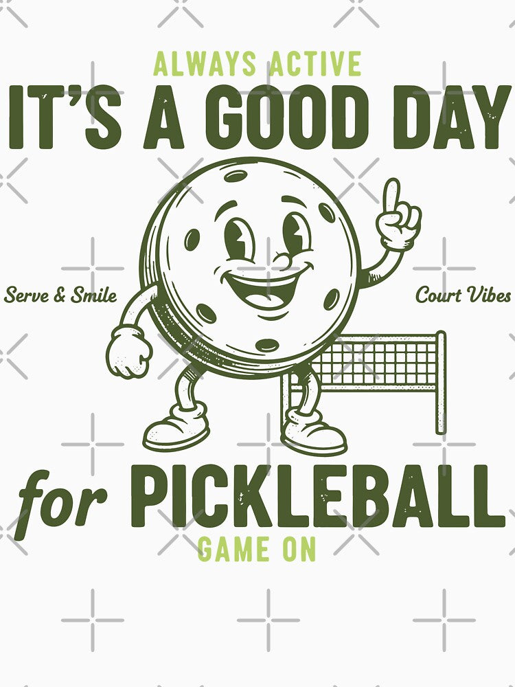 Pickleball Funny Player Its A Good Day Game On by LuminOrb
