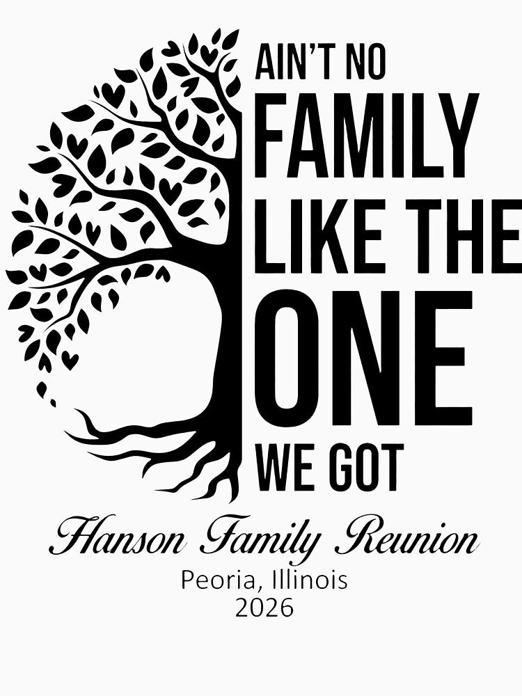 Family Reunion Aint No Family Like The One We Got by KristiTaylorArt