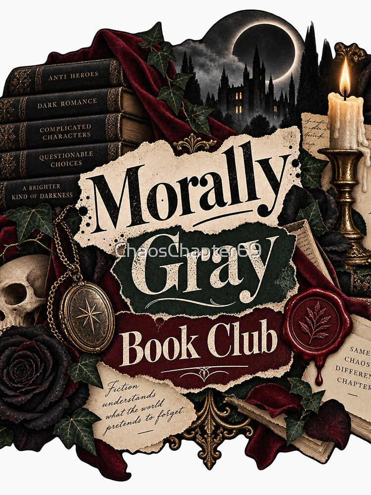 Morally Gray Book Club Dark Academia by ChaosChapter69