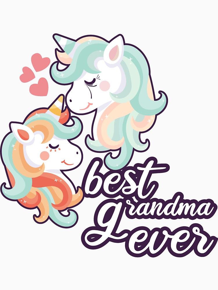 best unicorn grandma ever by UwillBeAwesome