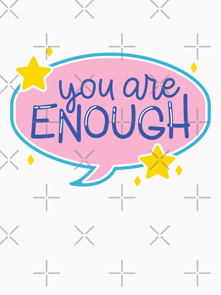 You are enough sticker by DesignPMG