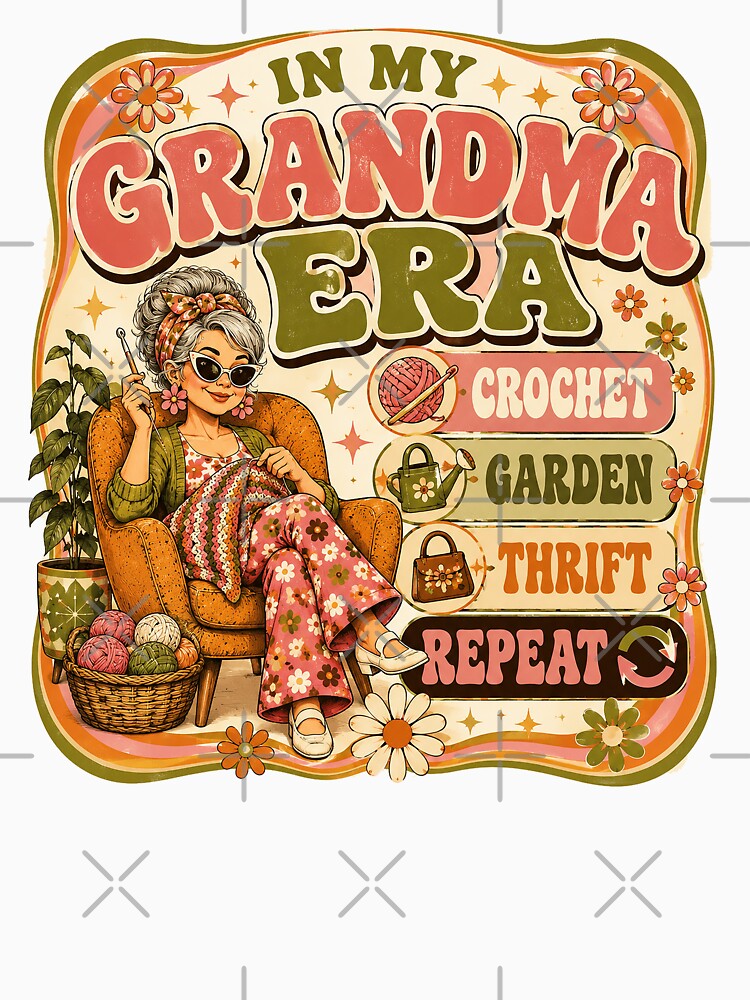 In My Grandma Era – Funny Retro Grandma Hobbies Crochet Gardening Thrifting by IslandGirlArt