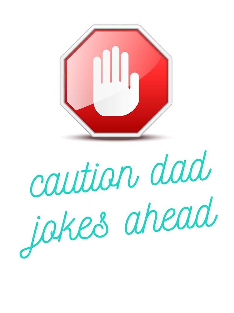 bail dad jokes ahead sticker by Ayoubtl2006