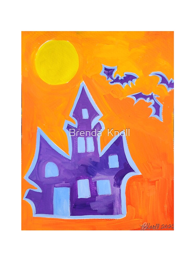 Original Cute Haunted House Halloween Art  by Brenda Knoll by Brenda  Knoll