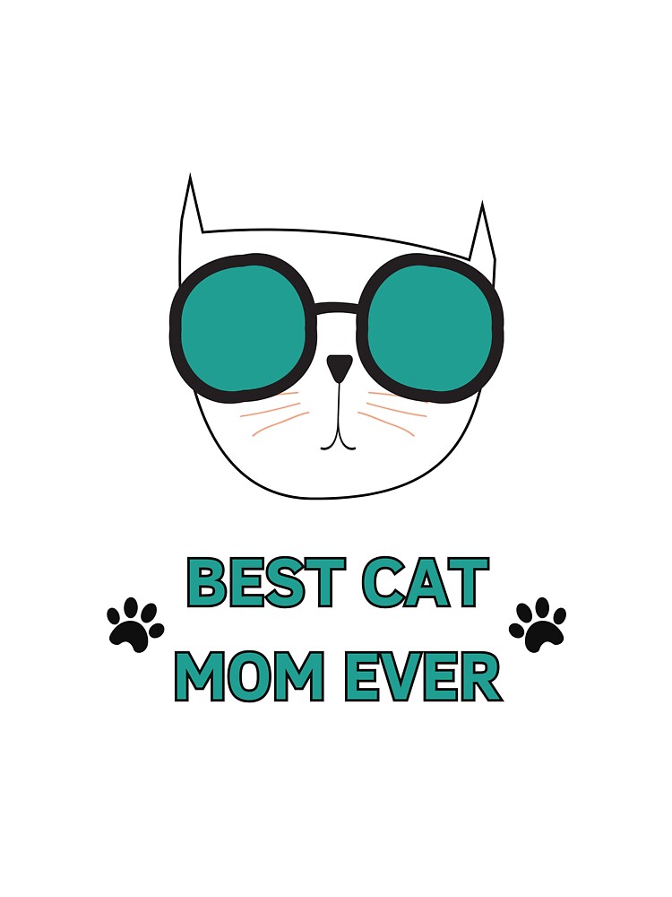Best Cat Mom Ever by GbzDigital