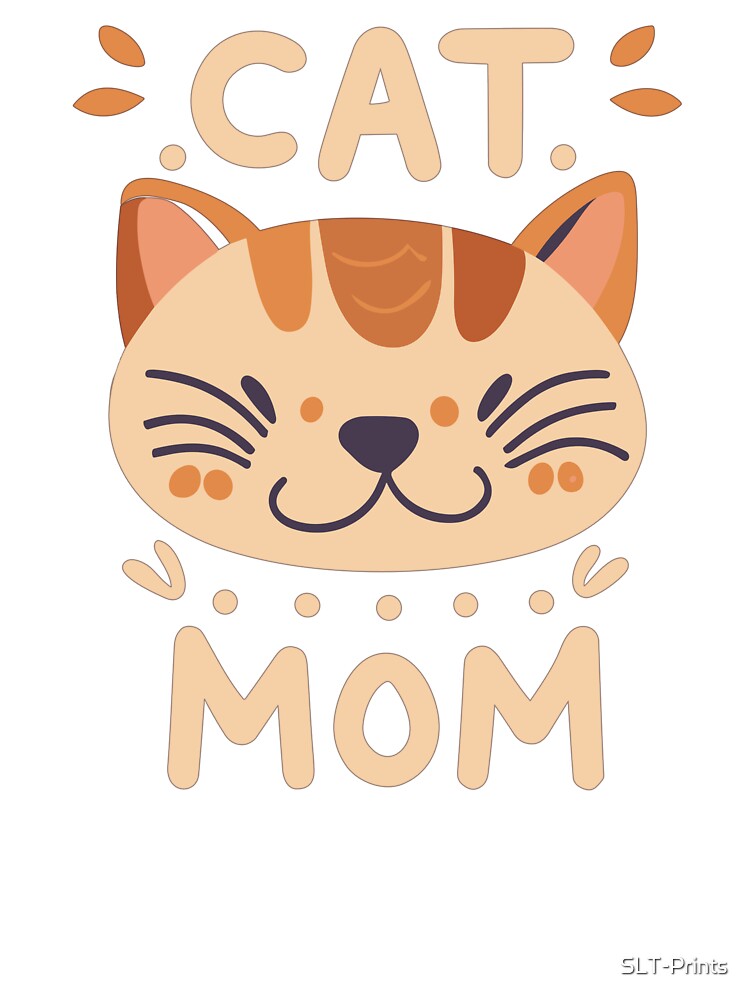 Cute Cat Mom by SLT-Prints