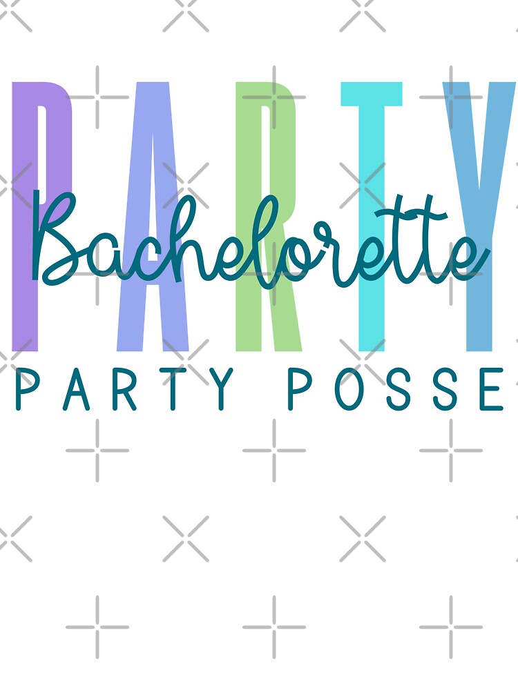 Bachelorette Party Party Posse (Siren) by Whackadoodletee