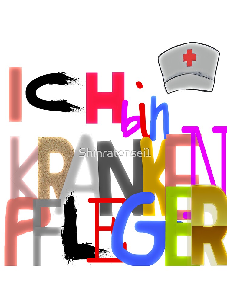 Ich bin krankenpfleger by Shinratensei1