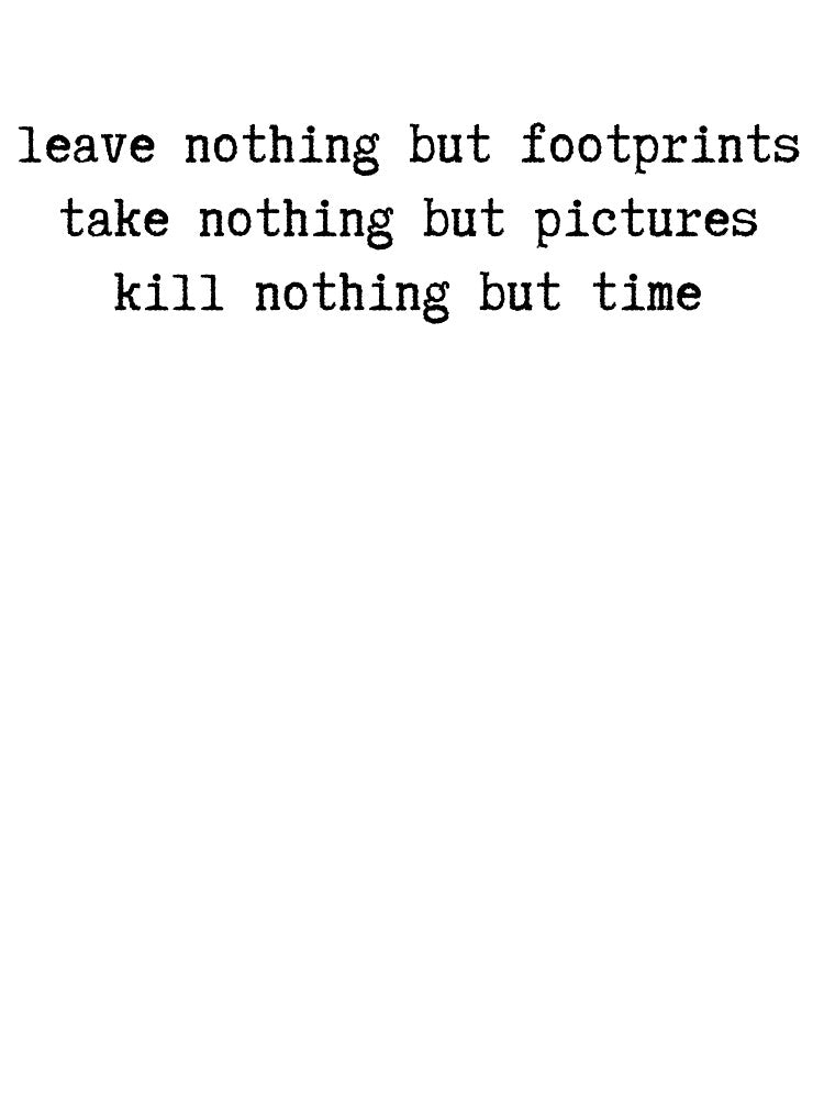 Leave nothing but footprints by Wildflowerinc