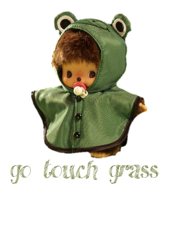 monchichi touch grass by unequivocallyso