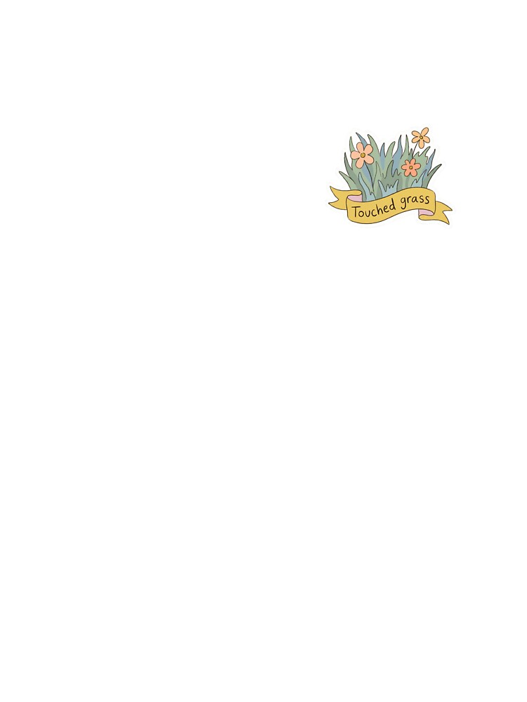 Touched Grass - Achievement Sticker by Baudtmann
