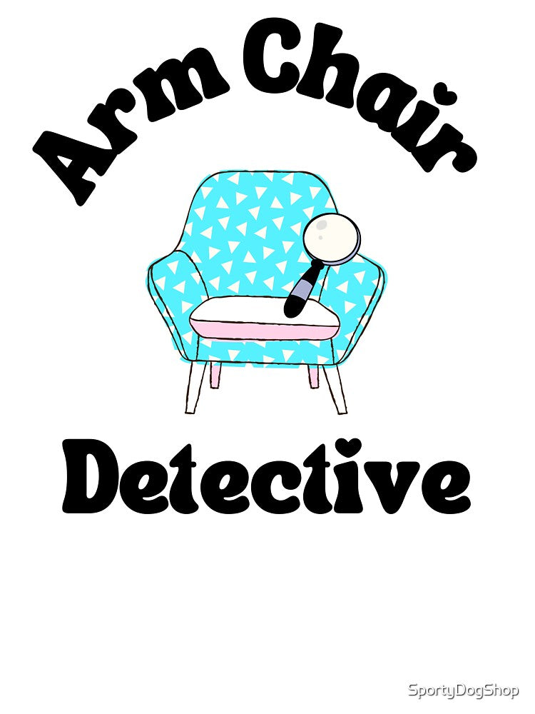 Arm Chair Detective by SportyDogShop