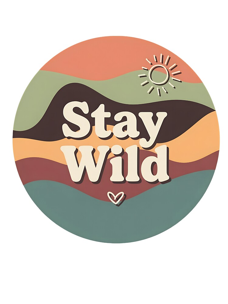 Stay Wild Retro Wavy Landscape Sun by OsbornRowe