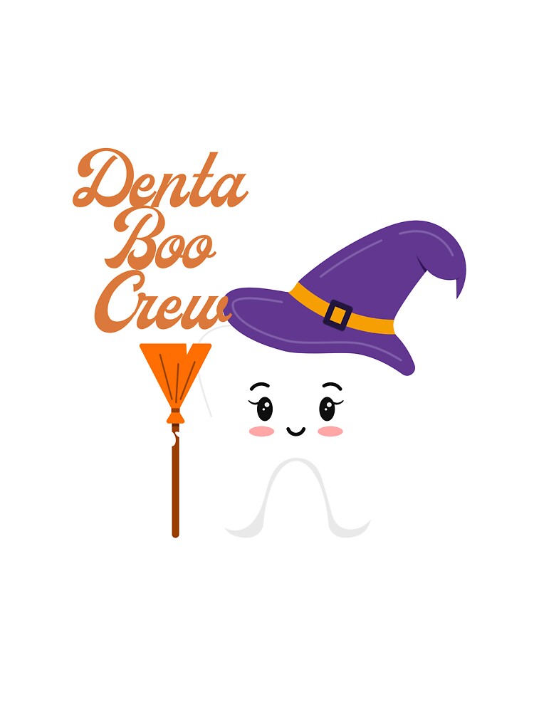 Dental Boo Crew by OneAction