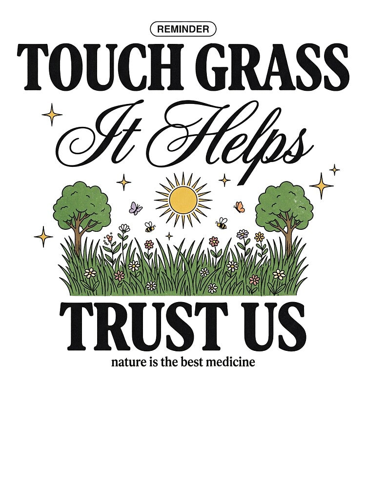 Touch Grass It Helps by PlushFutura