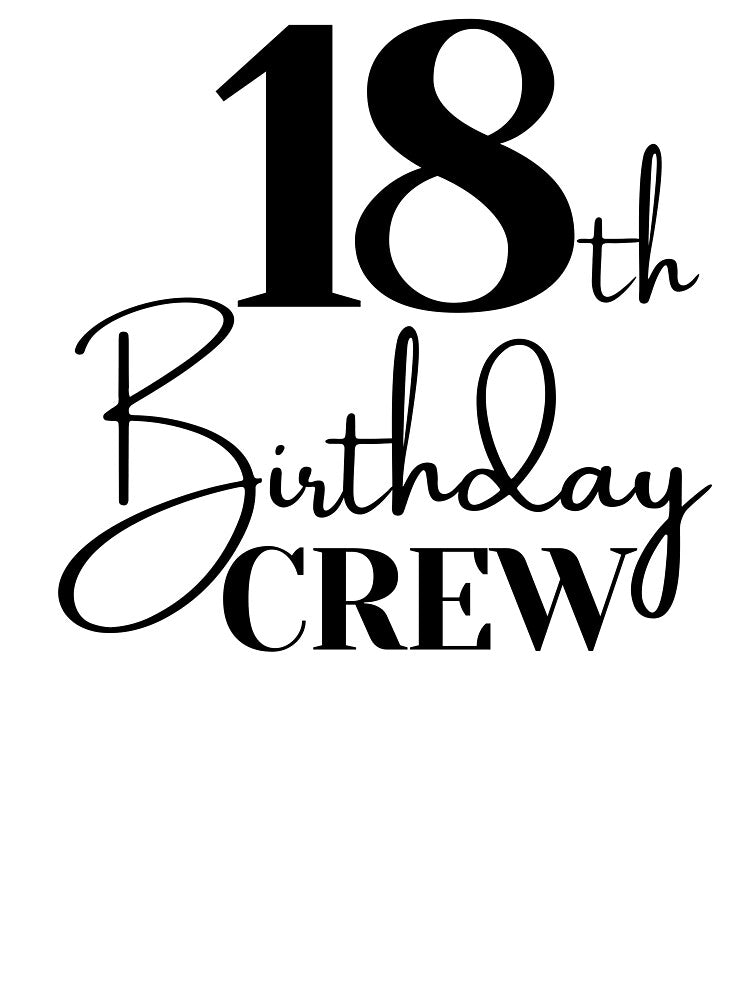 18th Birthday Crew | 18 Years Squad by highflycrafts