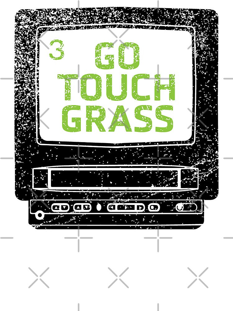 Go Touch Grass by Montana Douthit