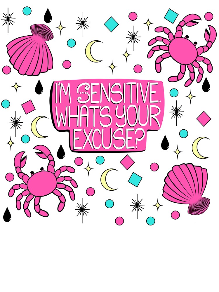Cancer Zodiac Pattern. I’m Sensitive What’s Your Excuse. Funny Water Sign Astrology Crab Print by TaaLoveDesigns